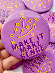 Make it Make Sense - Purple & Yellow - Game Day Button