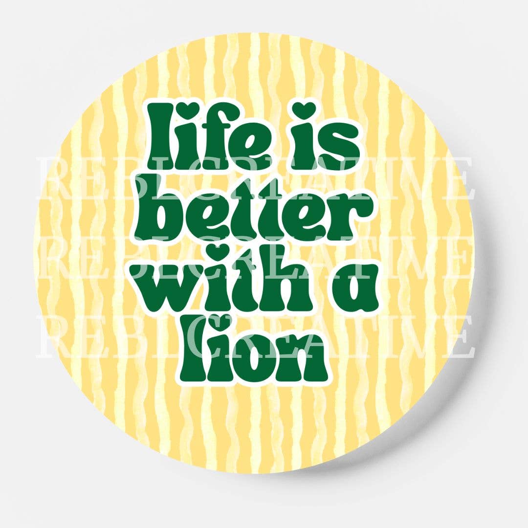 Better With - Lion - Game Day Button